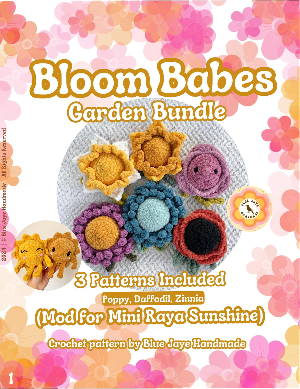 Bloom Babes Mod- 3 Patterns- Poppy, Daffodil, Zinnia | Flower Mod for Mini Raya Sunshine | Amigurumi Whimsical Crochet Pattern
